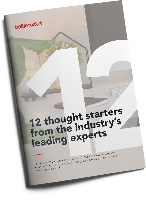 12 Thought Starters 2020 Bottle Rocket