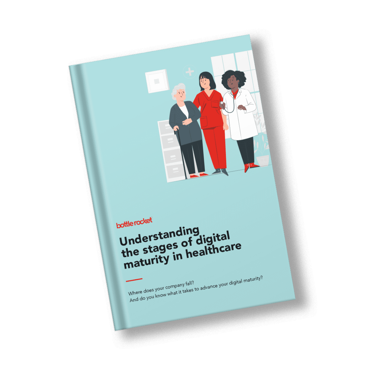 Healthcare eBook; understanding the stages of digital maturity in healthcare