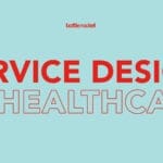 Service Design in Healthcare red text on a blue background